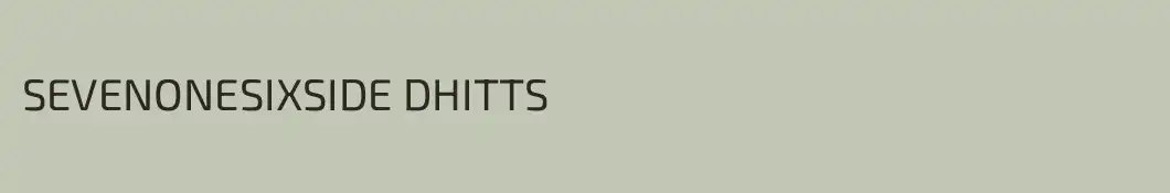 SEVENONESIXSIDE DHITTS